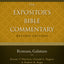 Romans - Galatians (The Expositor's Bible Commentary)