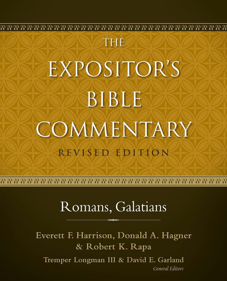 Romans - Galatians (The Expositor's Bible Commentary)