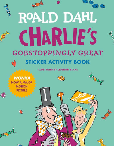 Charlie's Gobstoppingly Great Sticker Activity Book