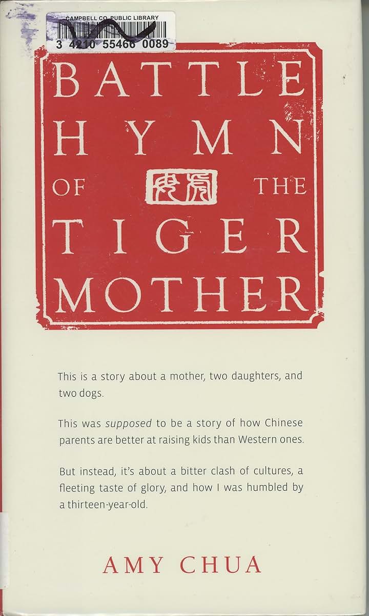 Battle Hymn of the Tiger Mother by Chua, Amy