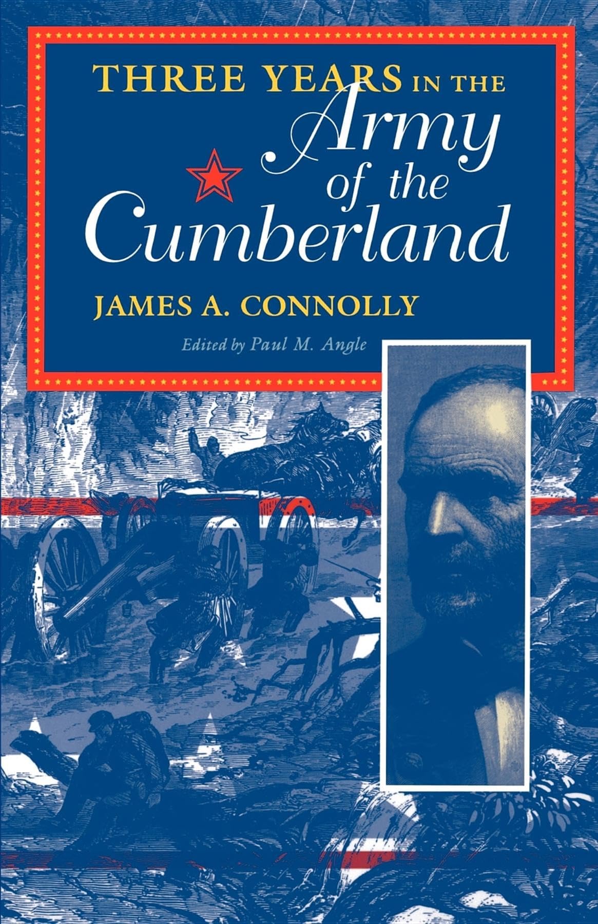Three Years in the Army of the Cumberland: The Letters and D