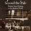 Journeys beyond the Pale: Yiddish Travel Writing in the Modern World