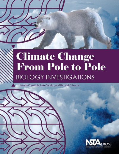 Climate Change From Pole to Pole: Biology Investigations