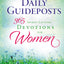 Daily Guideposts 365 Spirit-Lifting Devotions for Women: Inspirational Christian Guidance for Women of All Ages and Walks of Life