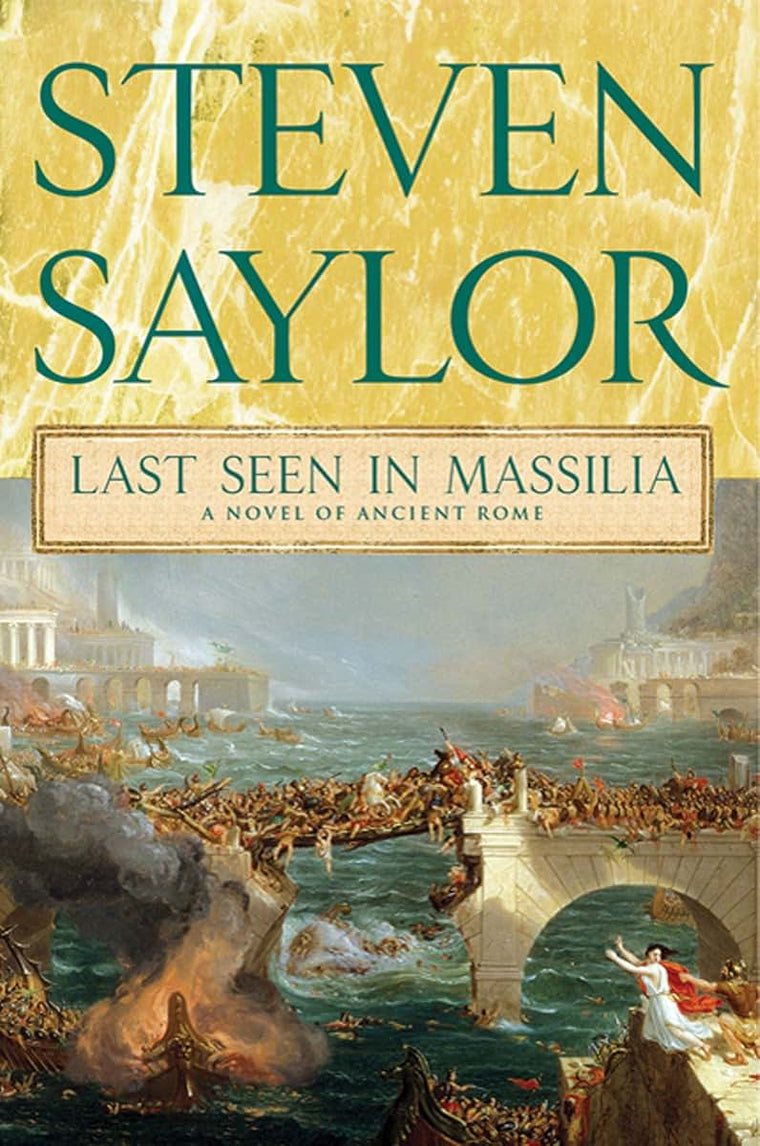 Last Seen in Massilia: A Novel of Ancient Rome (Novels of Ancient Rome, 8)