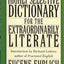 The Highly Selective Dictionary for the Extraordinarily Literate