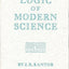 Logic of Modern Science, The