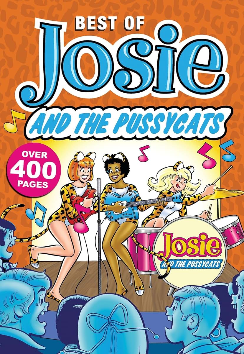 The Best of Josie and the Pussycats (The Best of Archie Comics)