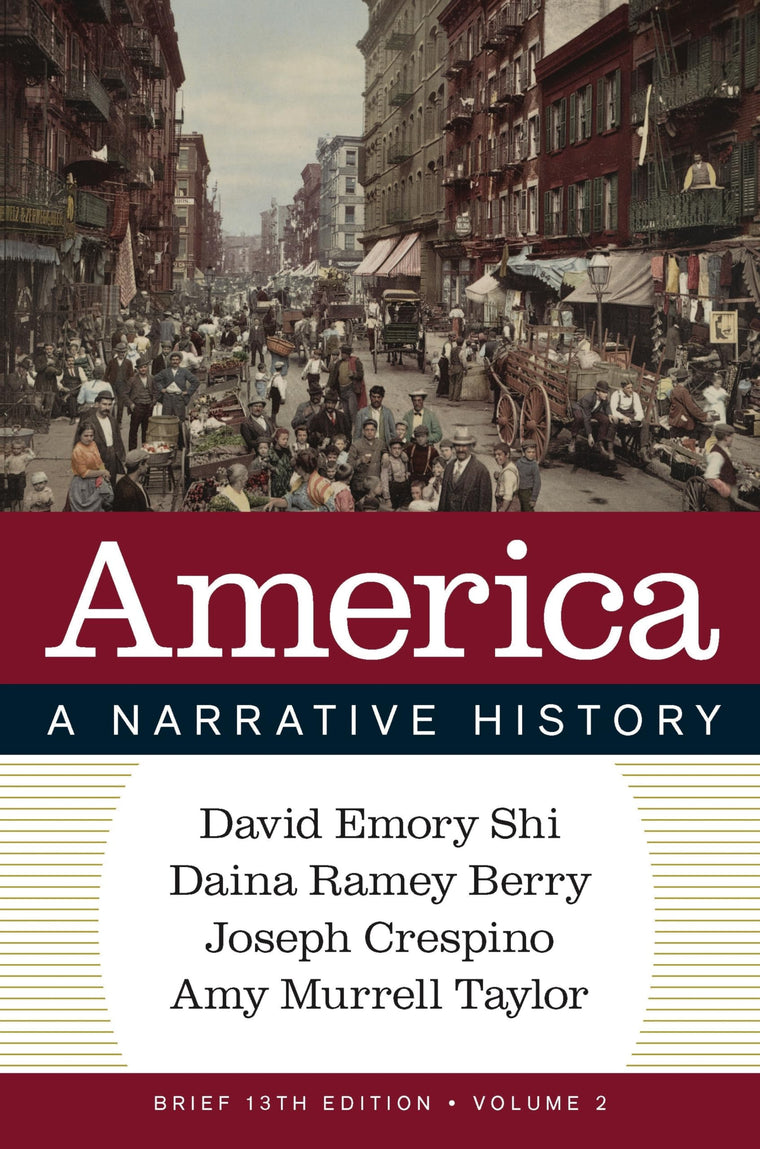 America: A Narrative History (Volume 2)