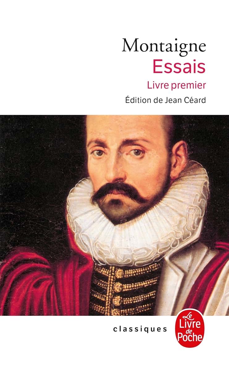 Essais-Livre Premier (Ldp Classiques) (French Edition)