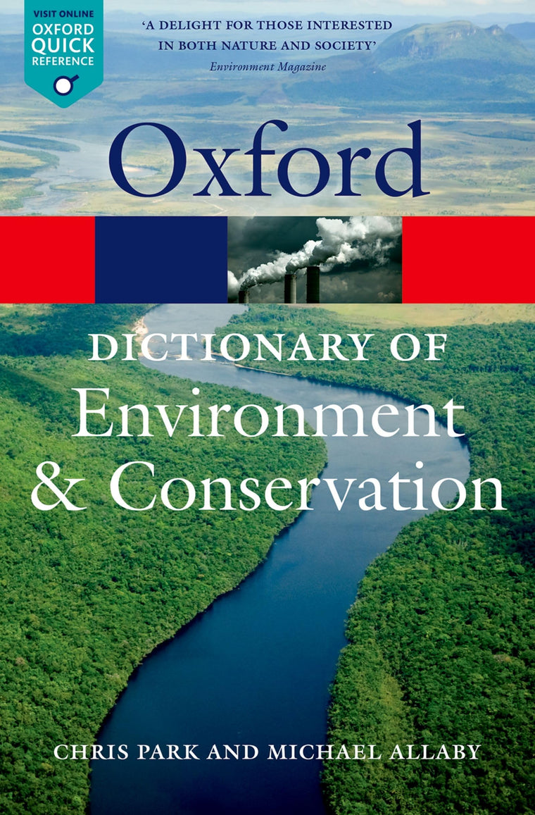 A Dictionary of Environment and Conservation (Oxford Quick Reference)