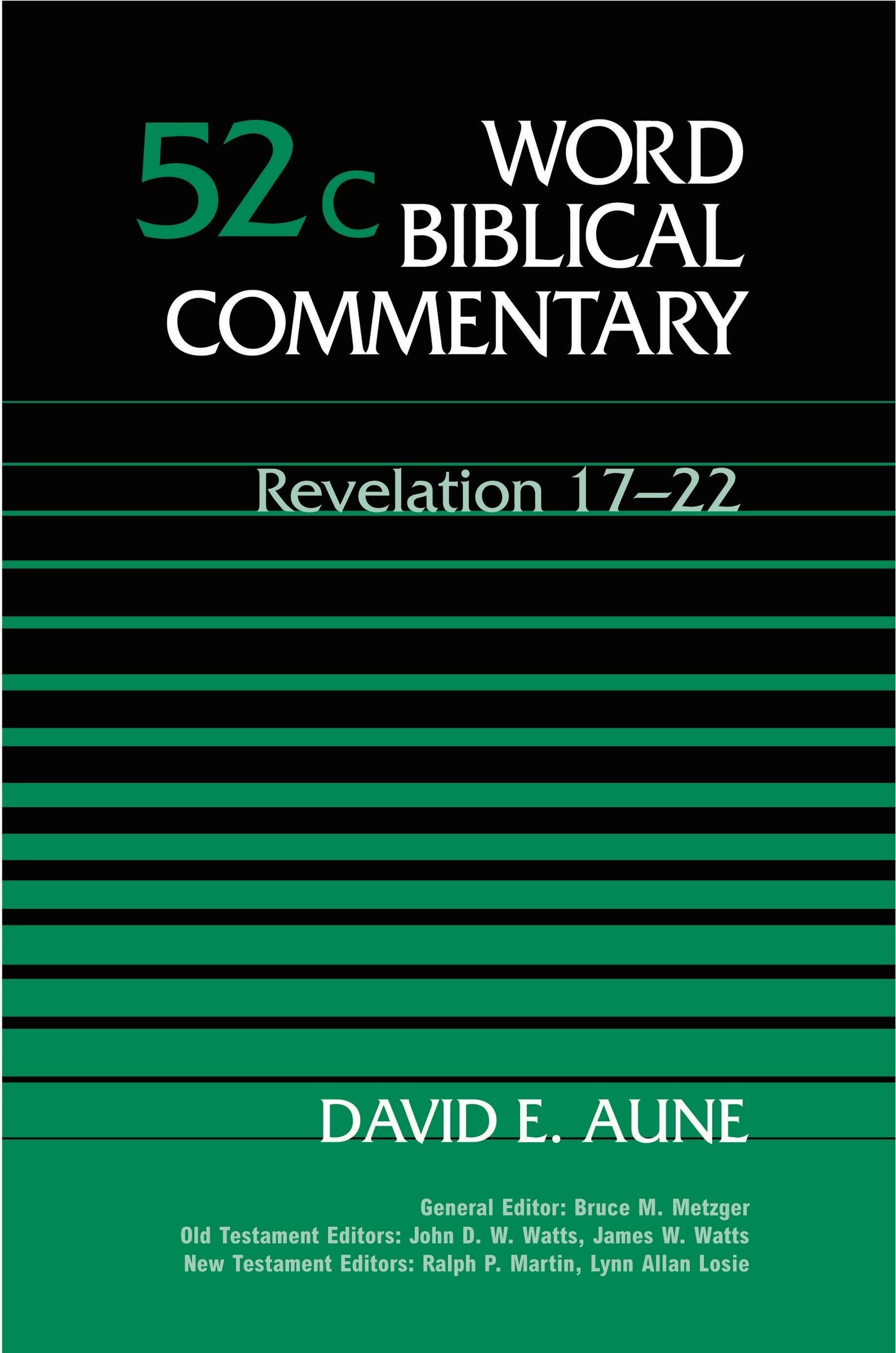 Revelation 17-22, Vol. 52C (Word Biblical Commentary)