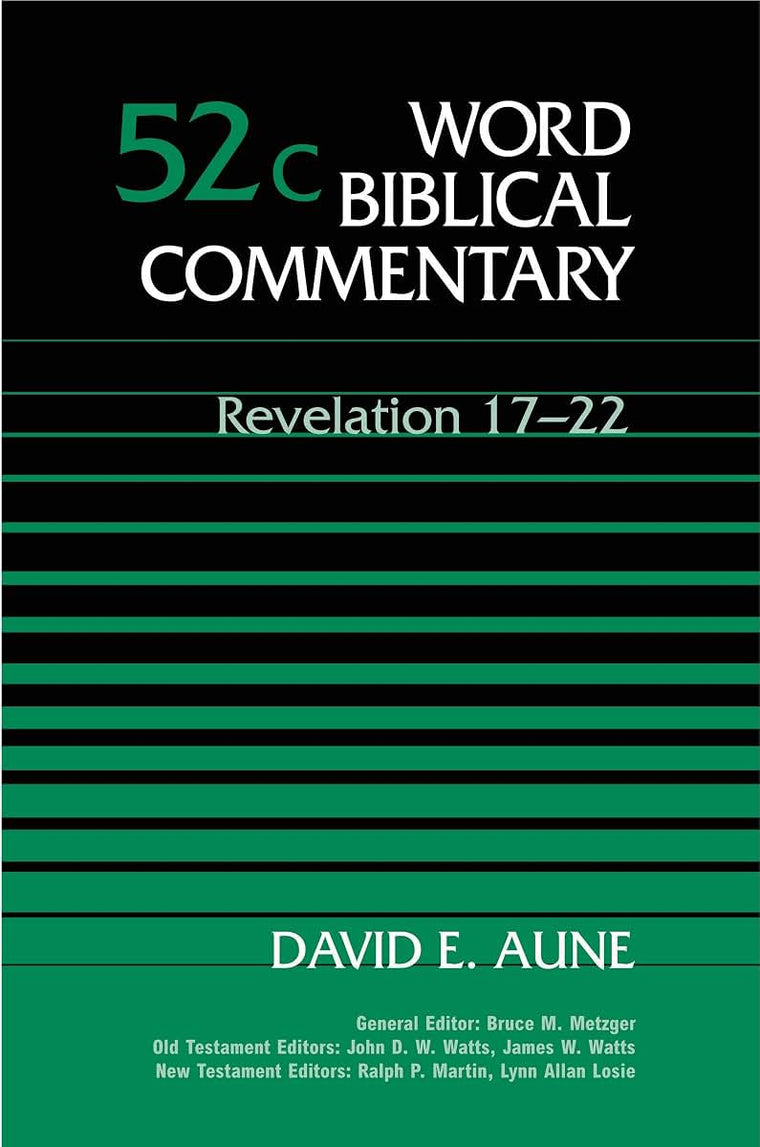 Revelation 17-22, Vol. 52C (Word Biblical Commentary)