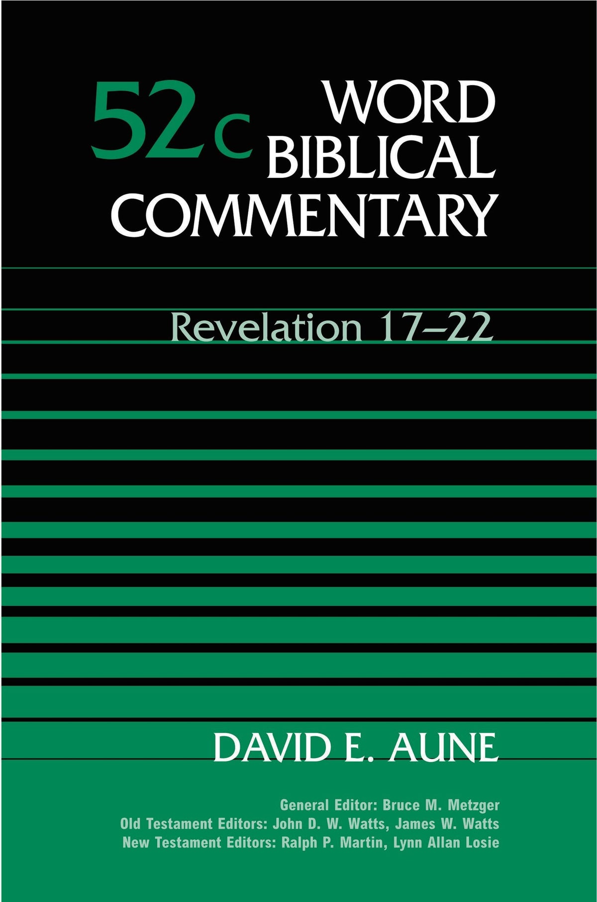 Revelation 17-22, Vol. 52C (Word Biblical Commentary)