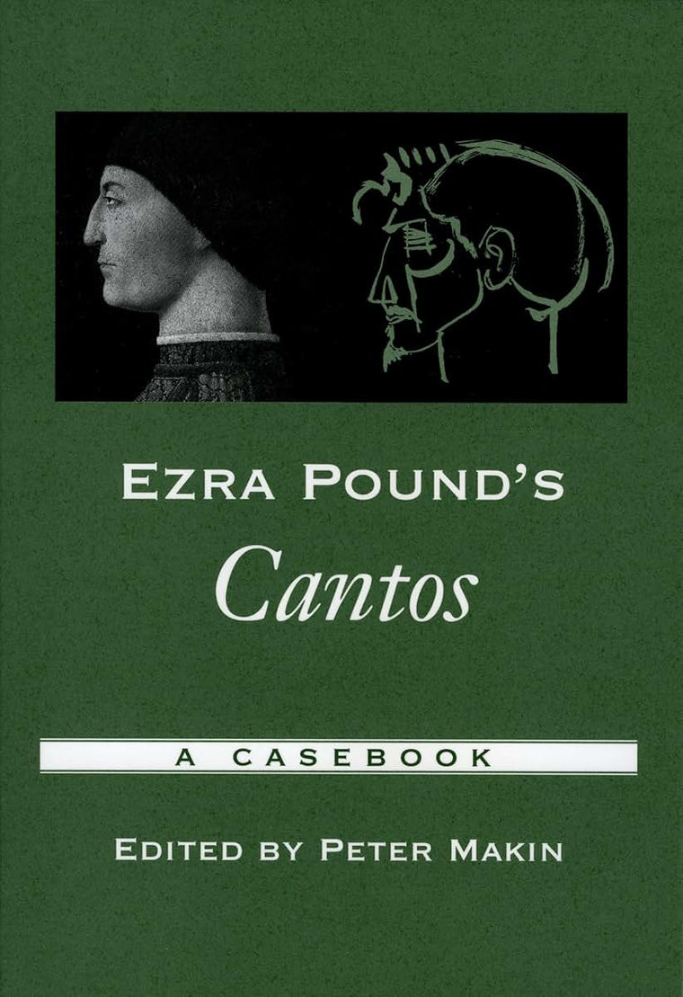 Ezra Pound's Cantos: A Casebook (Casebooks in Criticism)