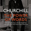 Churchill: The Power of Words