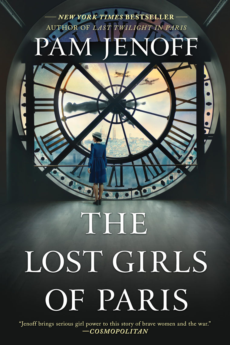The Lost Girls of Paris: A Novel - A NYT Bestseller WWII Historical Fiction Story of Courage and Secrets