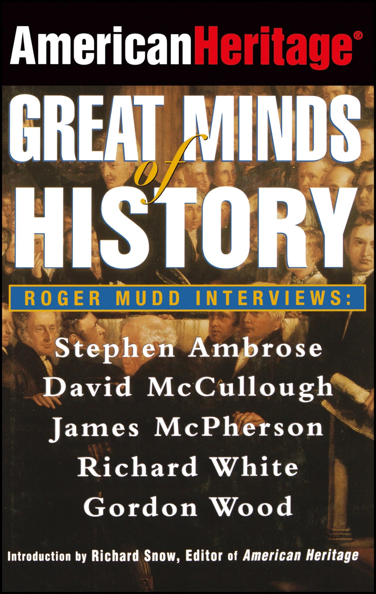 American Heritage (r) : Great Minds of History