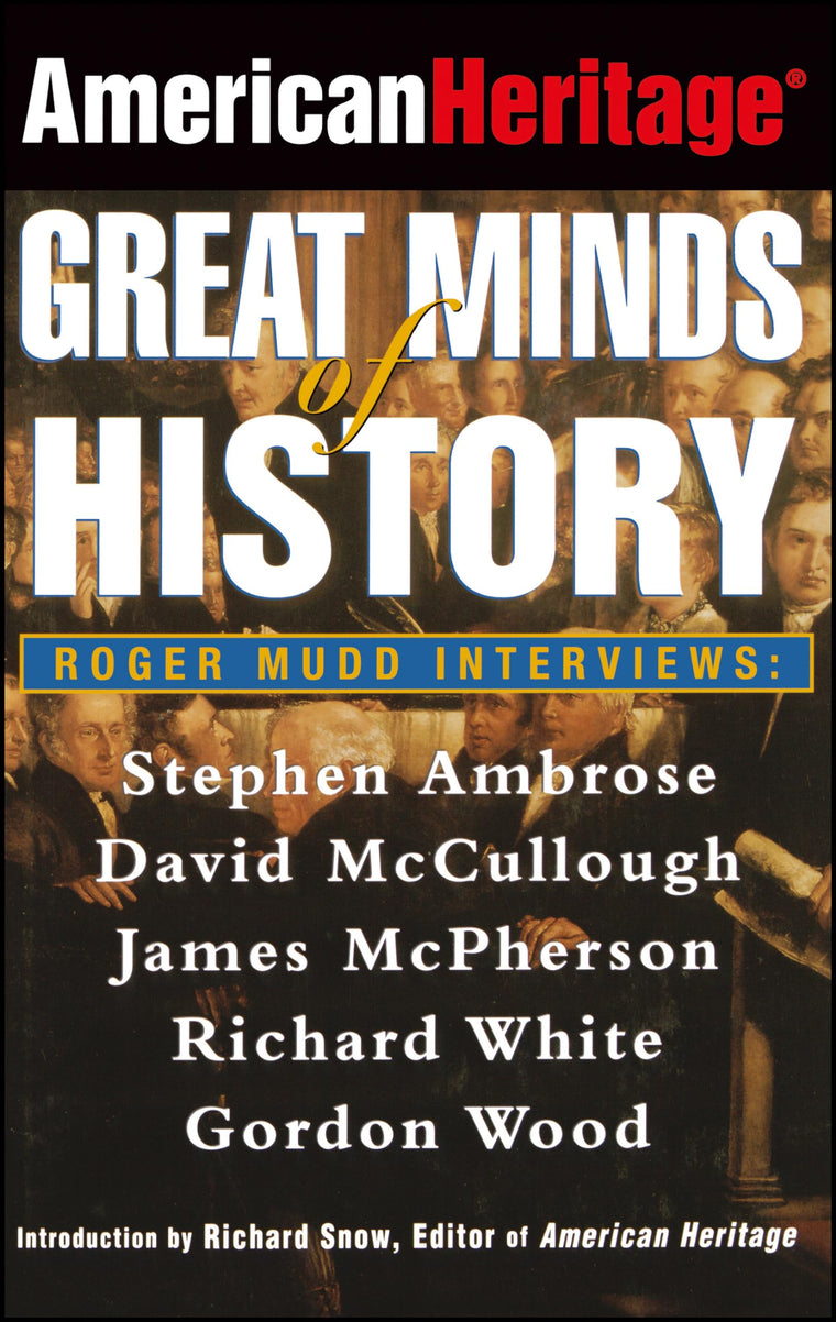 American Heritage (r) : Great Minds of History