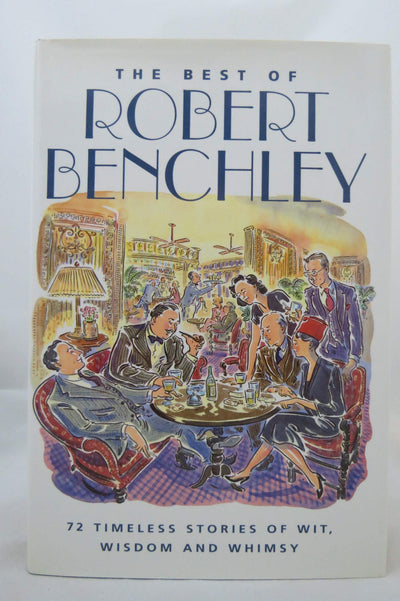 The Best of Robert Benchley