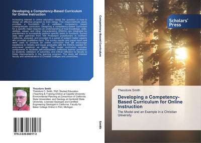 Developing a Competency-Based Curriculum for Online Instruction: The Model and an Example in a Christian University