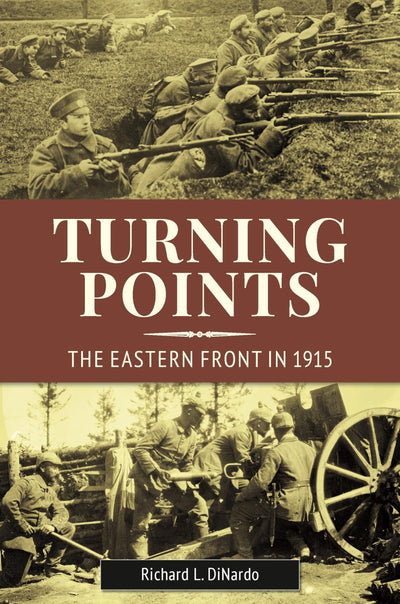Turning Points: The Eastern Front in 1915