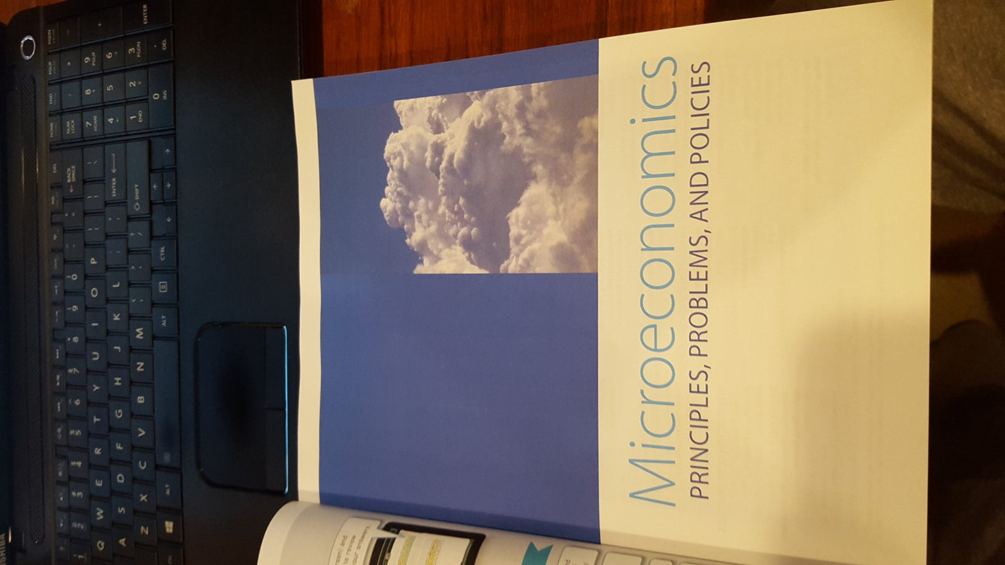 Microeconomics: Principles, Problems, & Policies
