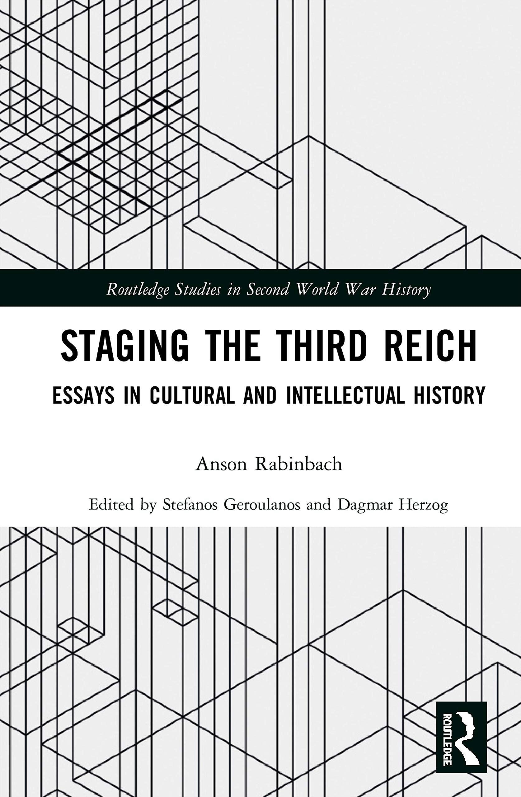 Staging the Third Reich (Routledge Studies in Second World War History)