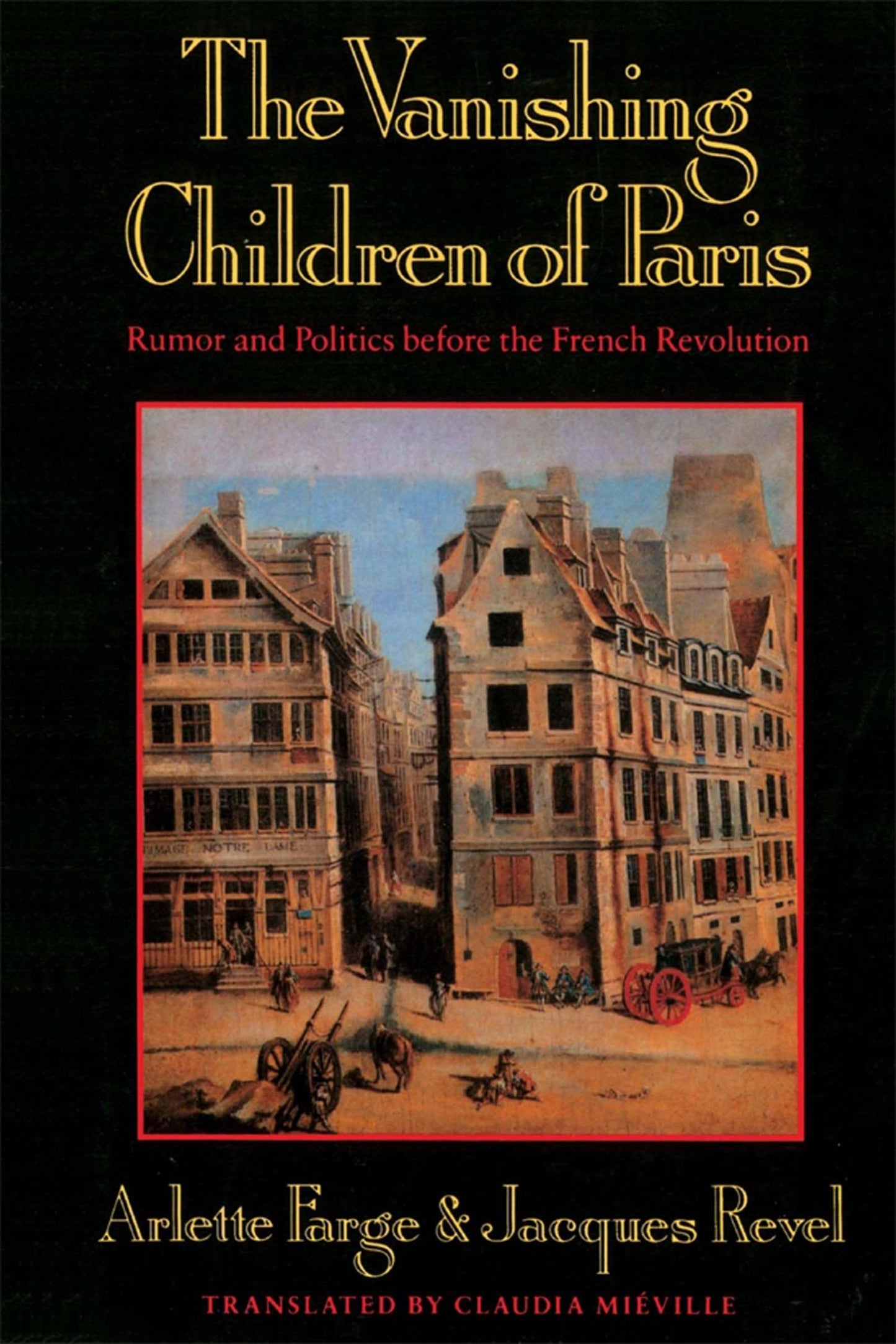 The Vanishing Children of Paris: Rumor and Politics before t