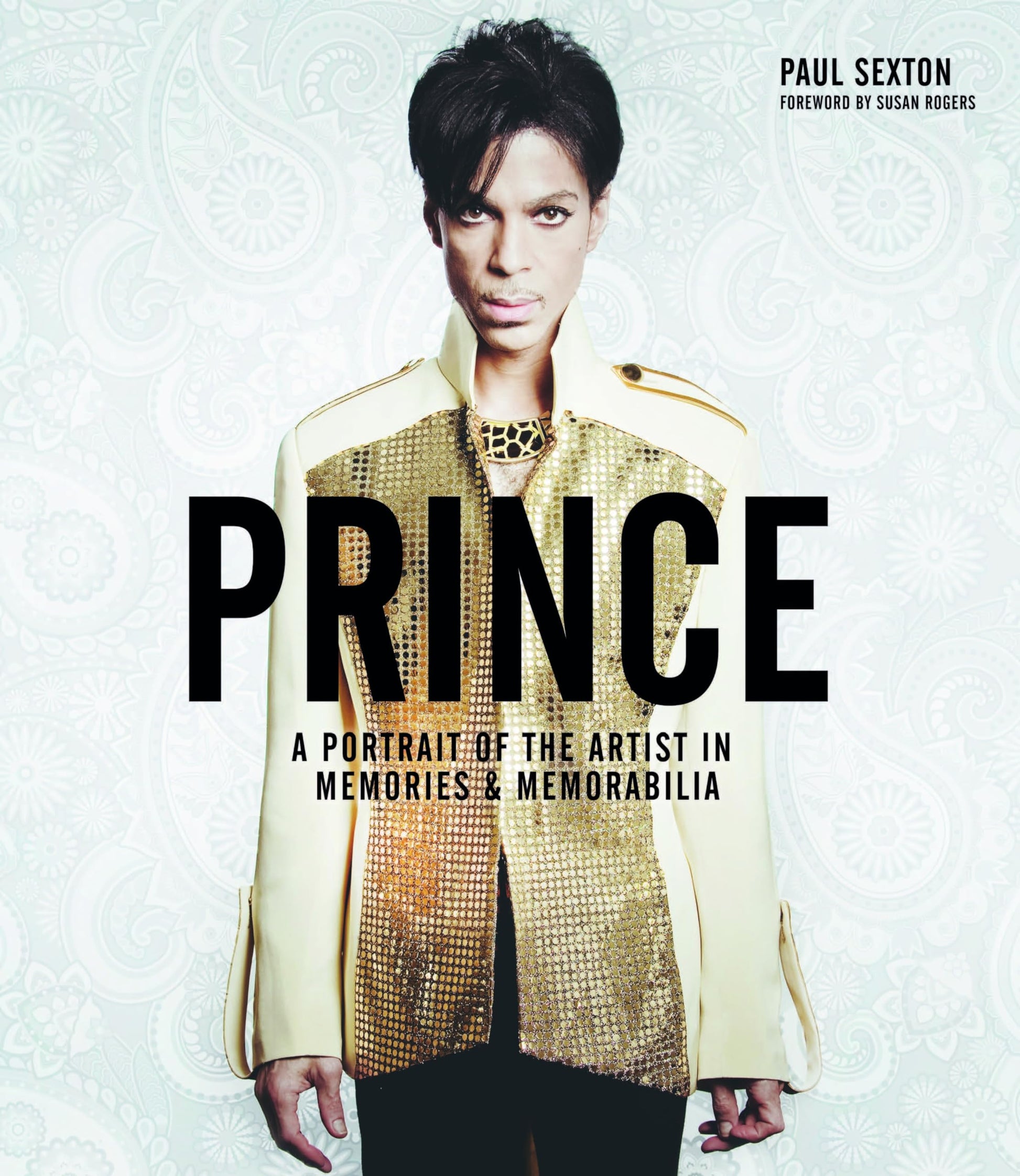 Prince: A Portrait of the Artist in Memories & Memorabilia