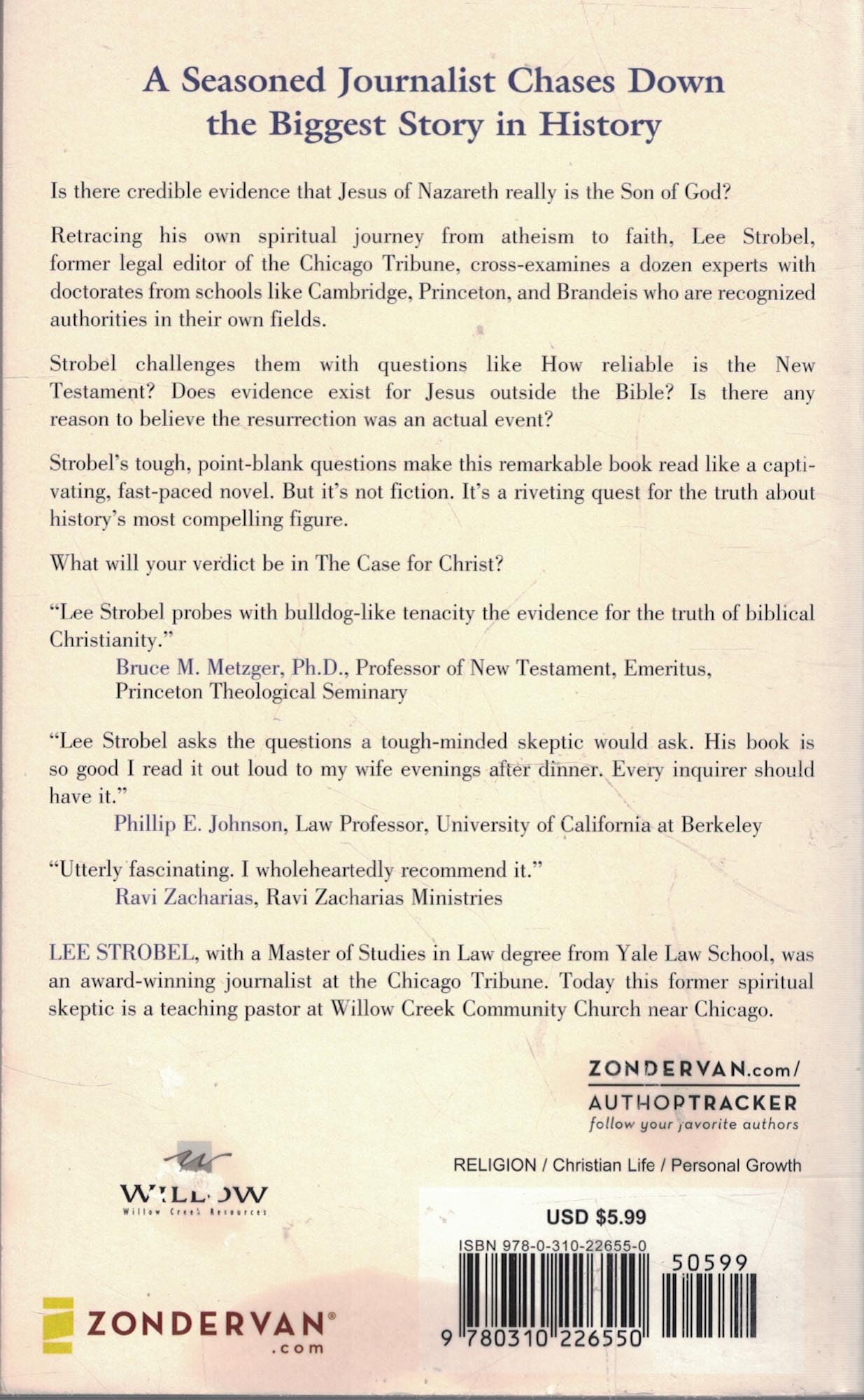 The Case for Christ: A Journalist's Personal Investigation of the Evidence for Jesus