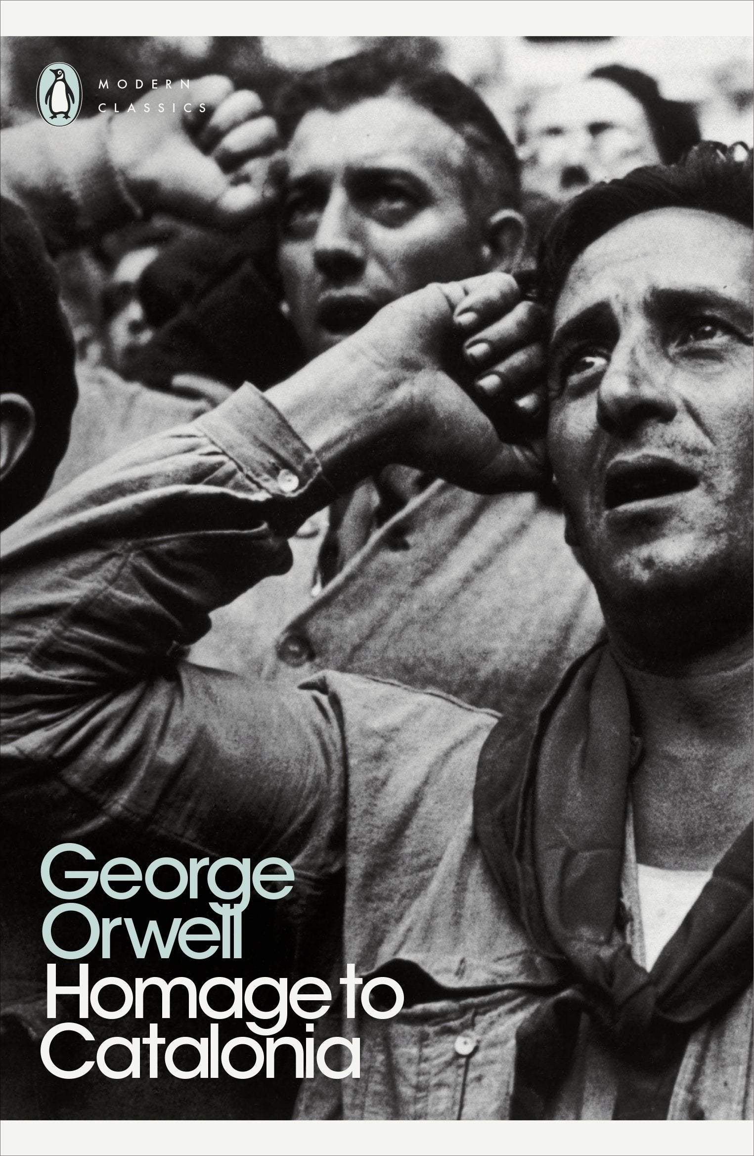 Modern Classics Homage To Catalonia (Penguin Modern Classics)