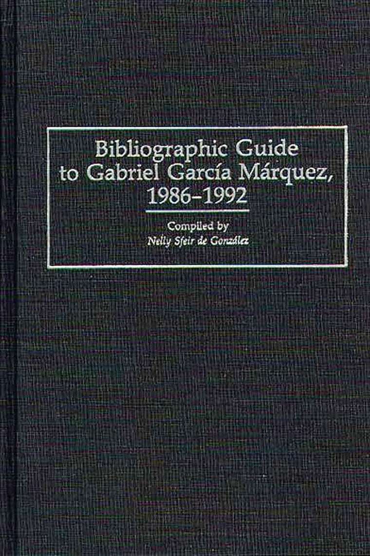 Bibliographic Guide to Gabriel Garcia Marquez, 1986-1992 (Bibliographies and Indexes in World Literature)