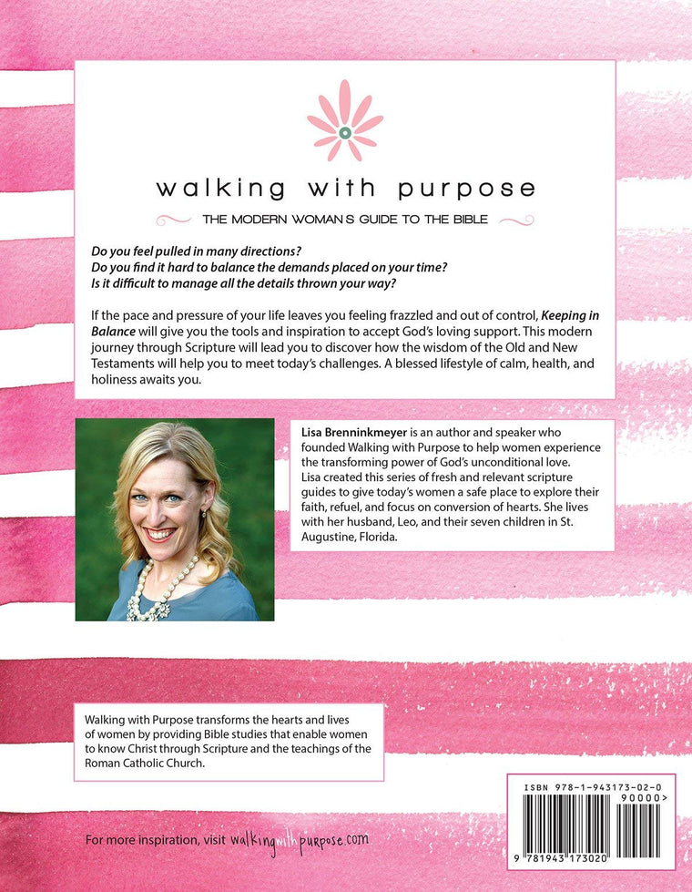 Catholic Women's Bible Study, Keeping In Balance: Creating Order Within from Walking with Purpose — back cover
