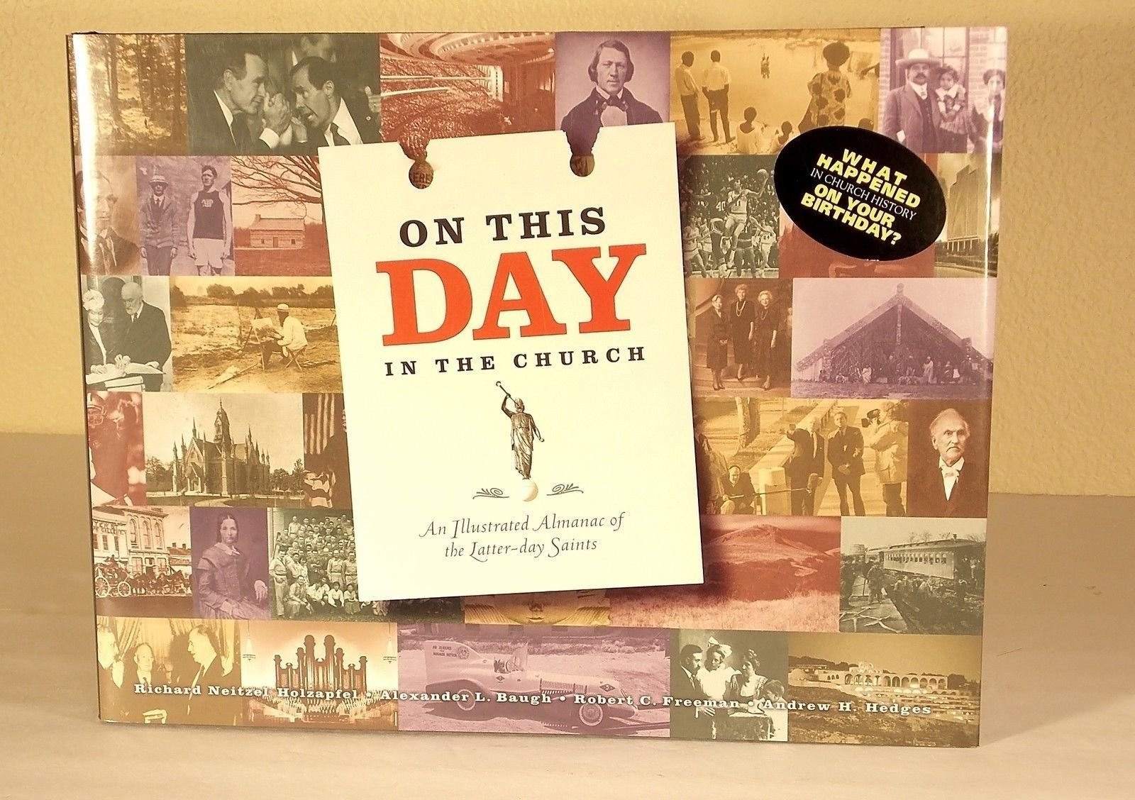 On This Day in the Church: An Illustrated Almanac of the Latter-Day Saints