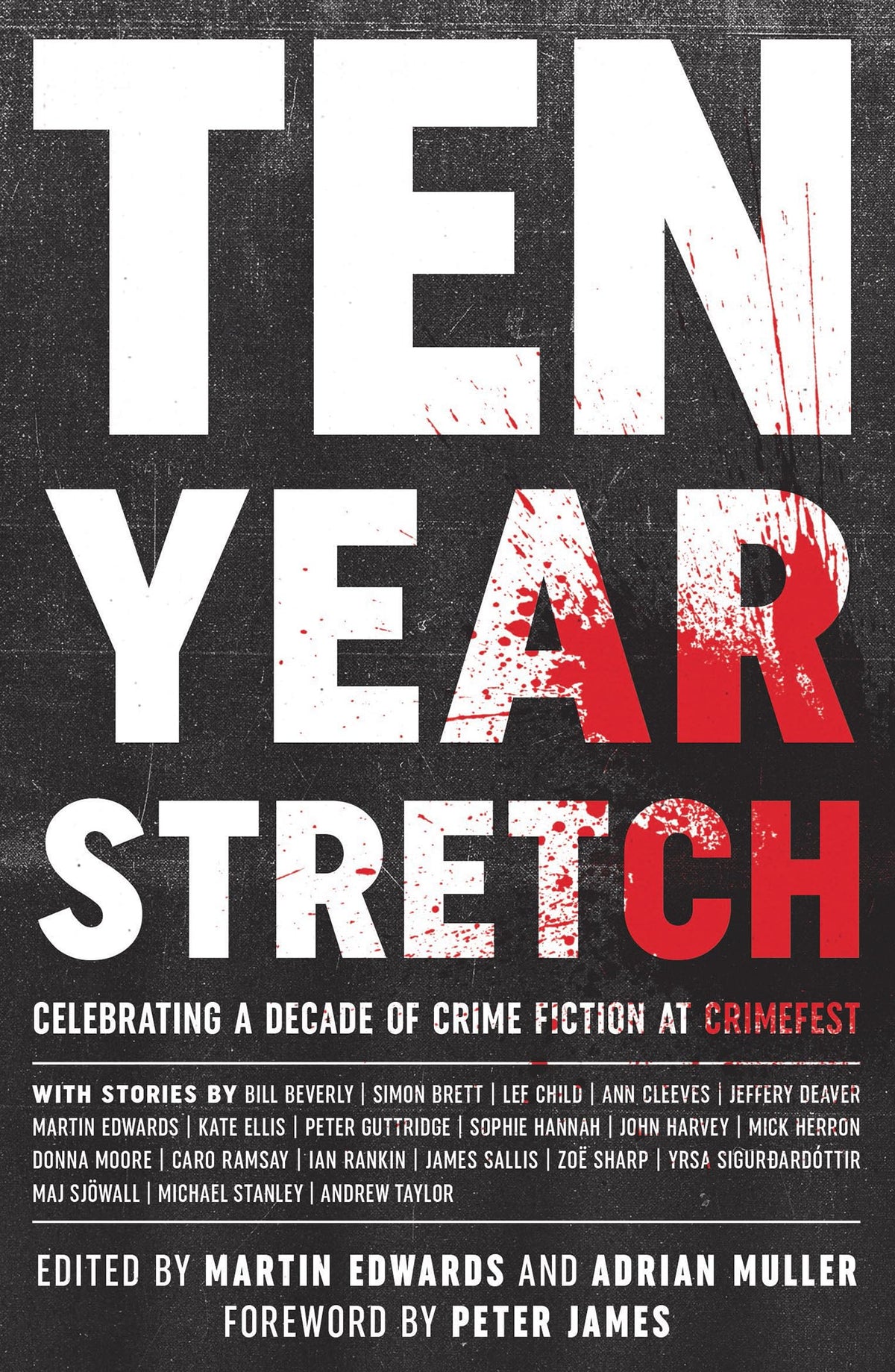 Ten Year Stretch: Celebrating a Decade of Crime Fiction at CrimeFest