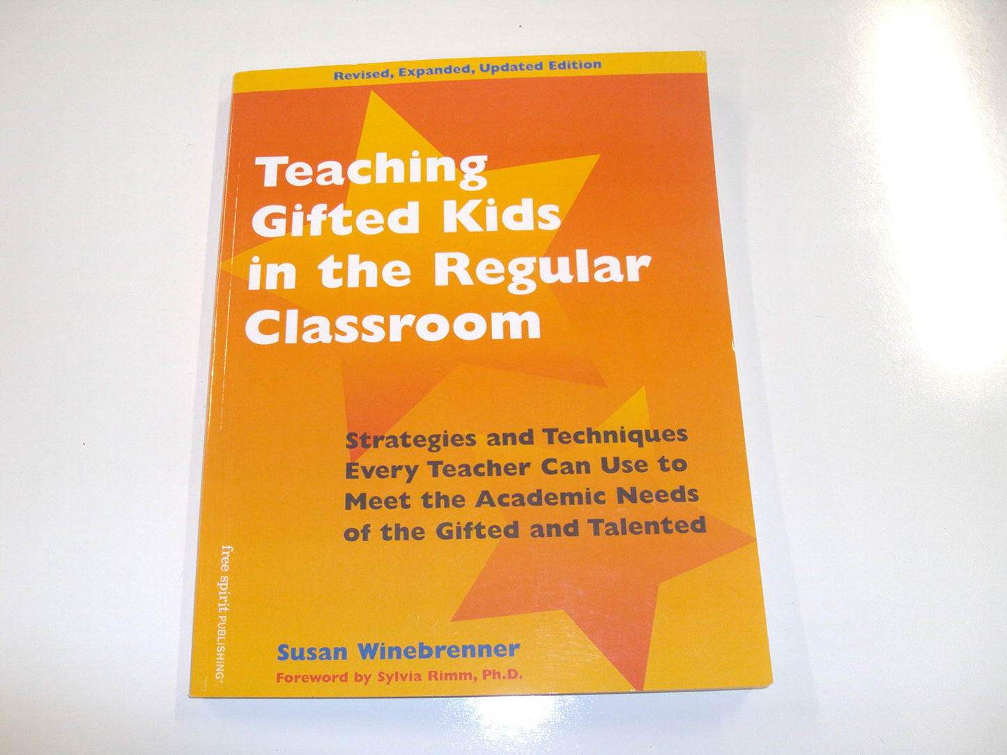 Teaching Gifted Kids in the Regular Classroom: Strategies