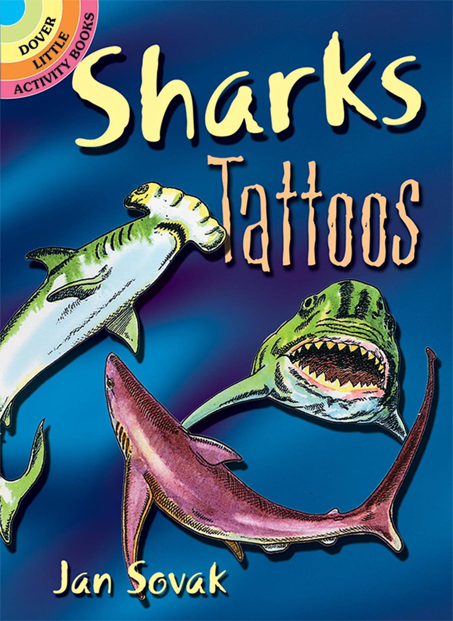 Sharks Tattoos (Dover Little Activity Books: Sea Life)