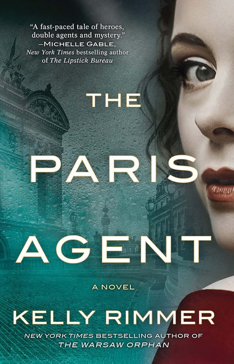 The Paris Agent: A Gripping Tale of Family Secrets - A Goodreads Most Anticipated WWII Historical Fiction Mystery