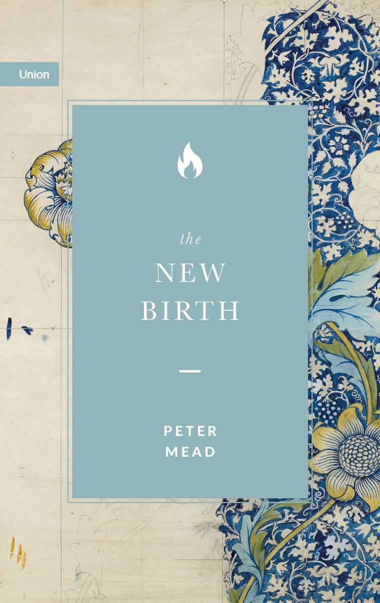 The New Birth : Union Essentials