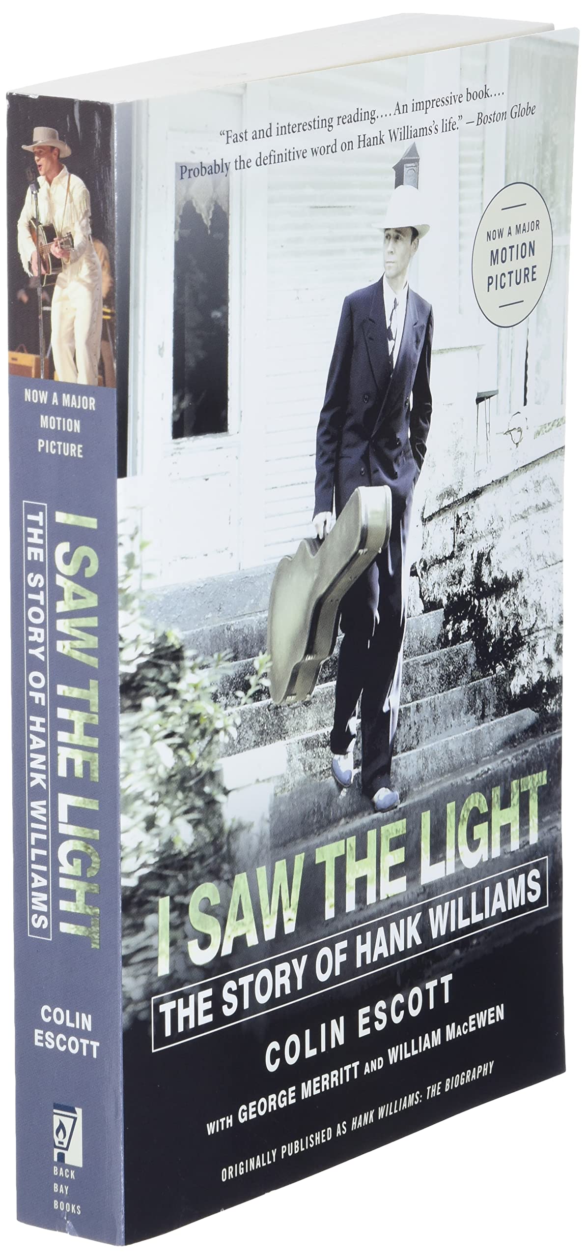 I Saw the Light: The Story of Hank Williams