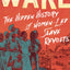 Wake: The Hidden History of Women-Led Slave Revolts