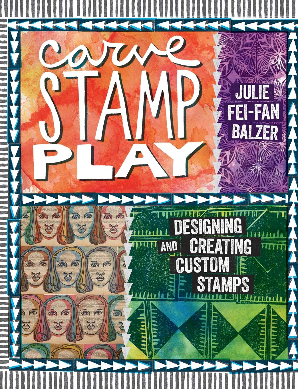 Carve, Stamp, Play: Designing and Creating Custom Stamps by