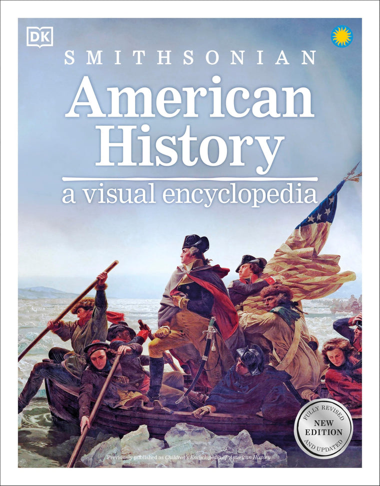 American History: A Visual Encyclopedia of United States History (DK Children's Visual Encyclopedias)