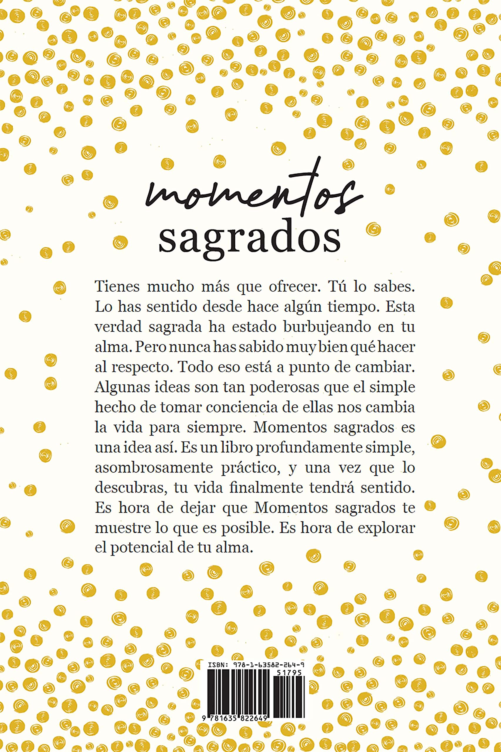 Momentos sagrados: Un manual para el resto de tu vida (Holy Moments Spanish Edition)