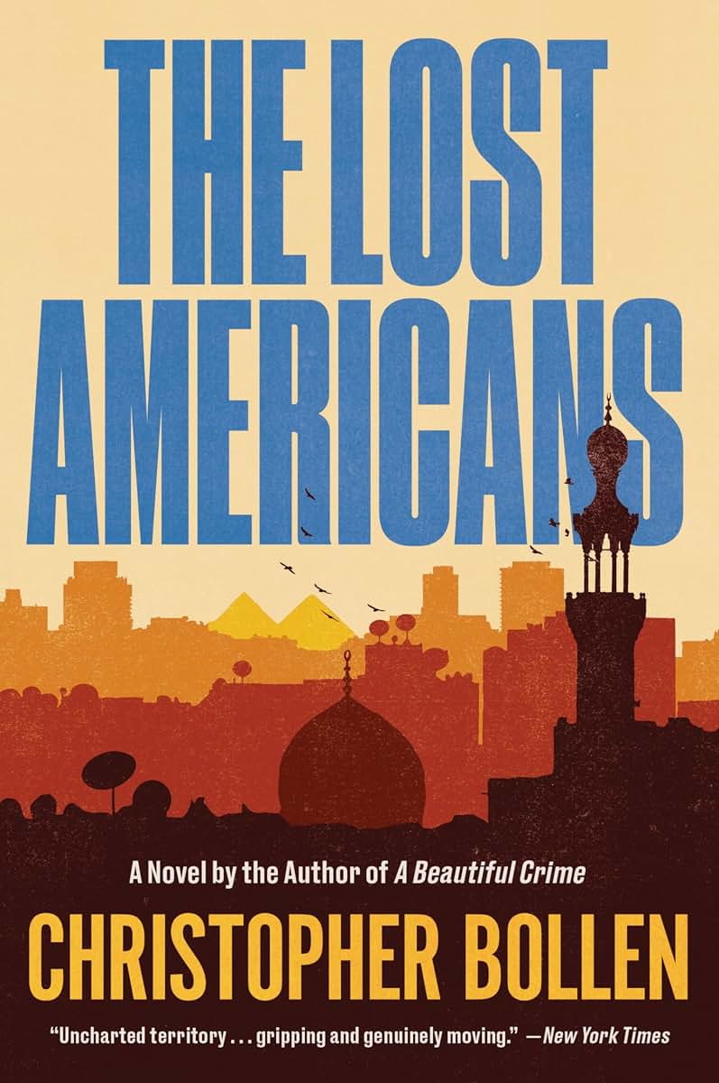 The Lost Americans: A Riveting Literary Thriller - Sister's Quest for Truth About Her Brother's Death in Cairo