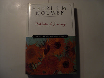 Sabbatical Journey: The Diary of His Final Year