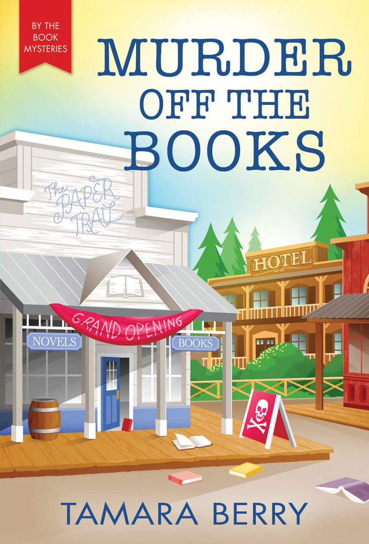 Murder Off the Books (By the Book Mysteries, 3)