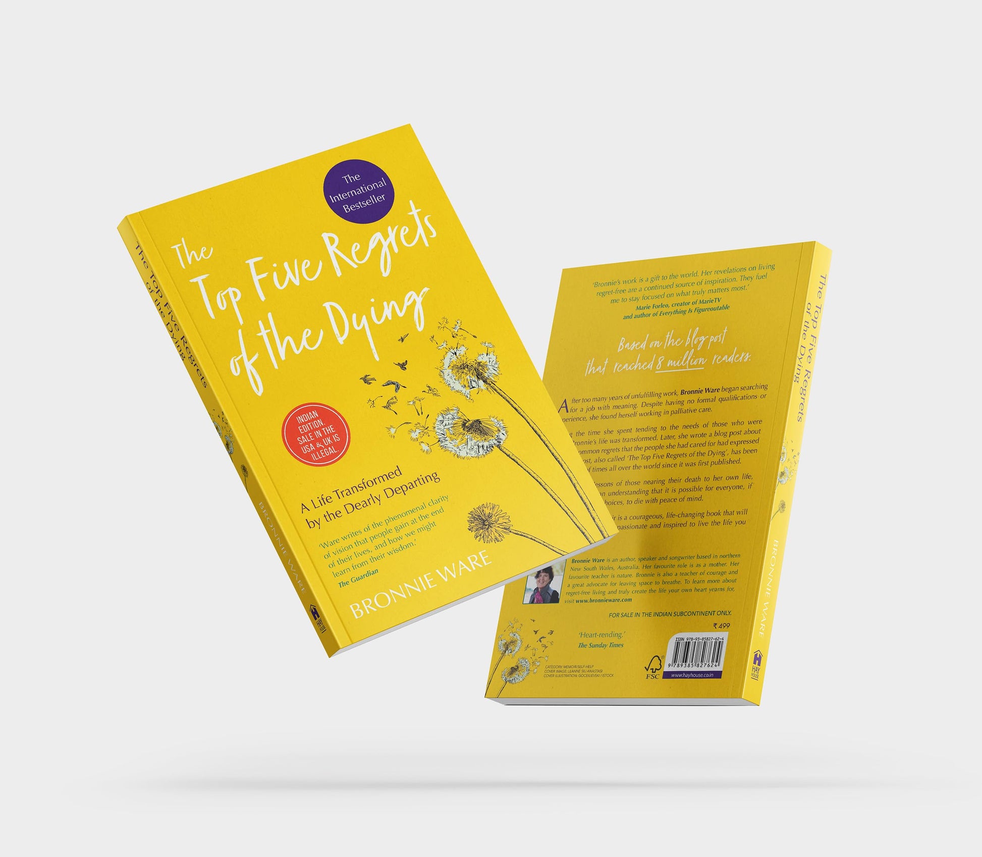 The Top Five Regrets Of The Dying: A Life Transformed By The Dearly Departing