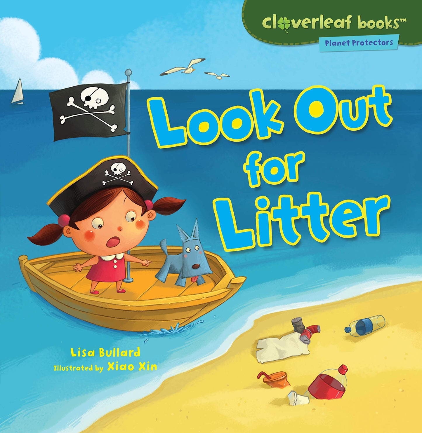 Look Out for Litter (Cloverleaf Books  - Planet Protectors)